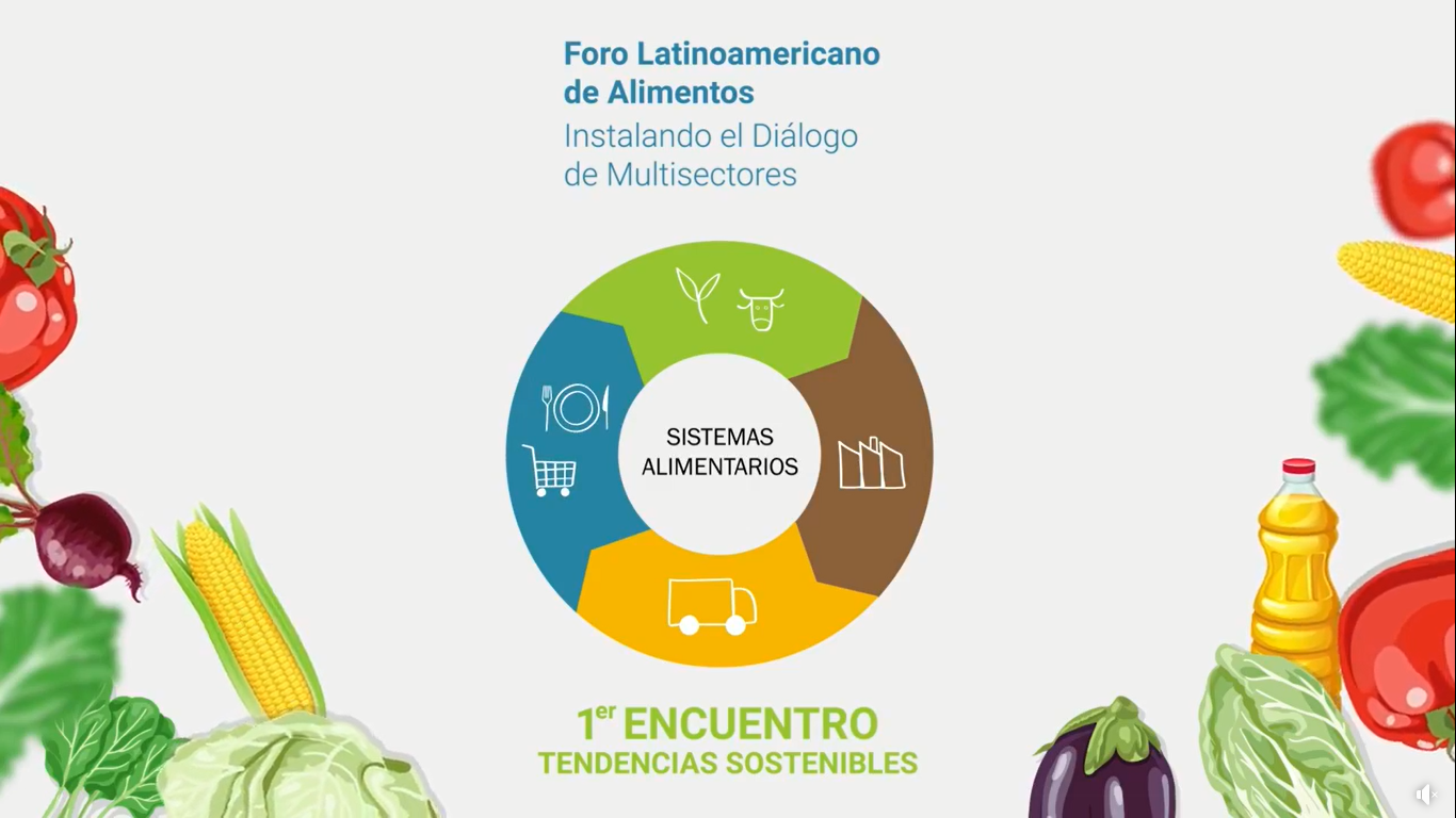 Sistemas Alimentarios: Oportunidades para el desarrollo sostenible en LATAM. #AuspicioCEADS